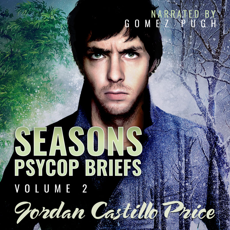 Seasons: PsyCop Briefs Vol. 2